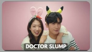 Doctor Slump (2024) – A Fangirl’s Feels