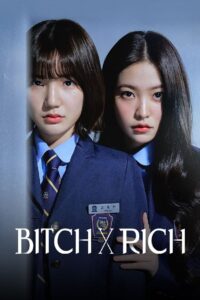 Bitch and Rich: Season 1