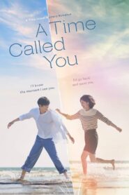 A Time Called You: Season 1