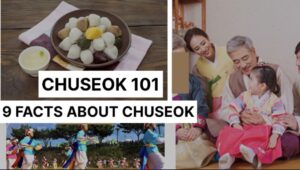 CHUSEOK 101: 10 HISTORICAL FACTS ABOUT CHUSEOK