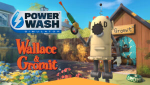 Powerwash Simulator Wallace & Gromit Pack Available Now