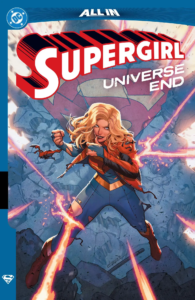 ce supergirl universe end dc comics solicitations august 2025