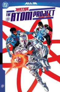 ce justice league the atom project dc comics solicitations august 2025
