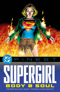 ce dc finest supergirl body and soul dc comics solicitations august 2025