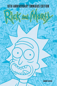 rick and morty 10th anniversary omnibus vol 1 hc oni press solicitations august 2025