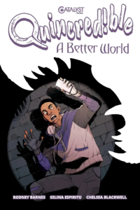 quincredible a better world sc oni press solicitations august 2025