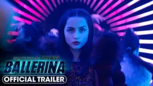 BALLERINA ~ Action Film To Be Released on June 6, 2025