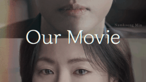 Lights, Camera… Love: “Our Movie” Brings a Bittersweet Romance to Disney+ This June – kdramadiary