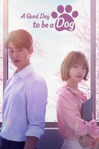 A Good Day to be a Dog: Season 1